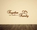 Together We Make a Family Quotes Wall Decal Family Vinyl Art Stickers